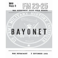 FM 23-25 Bayonet by United States War Department