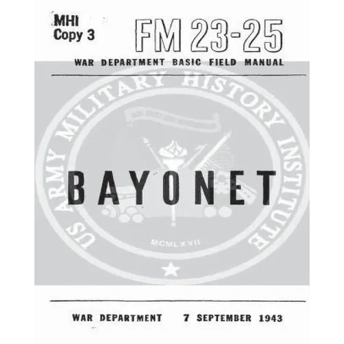 FM 23-25 Bayonet by United States War Department