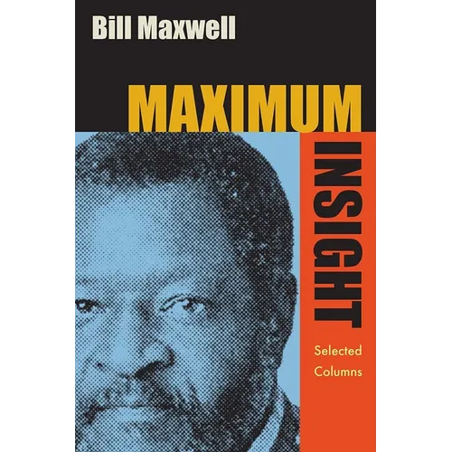 Maximum Insight: Selected Columns - Paperback