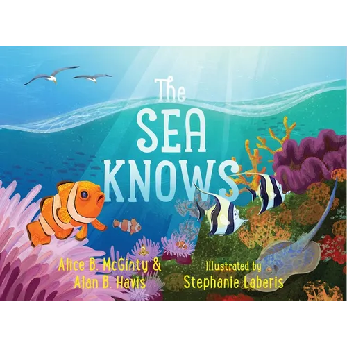 The Sea Knows - Hardcover
