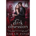 Dark Obsession: A Vampire Romance - Paperback