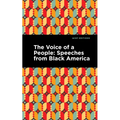 The Voice of a People: Speeches from Black America - Hardcover