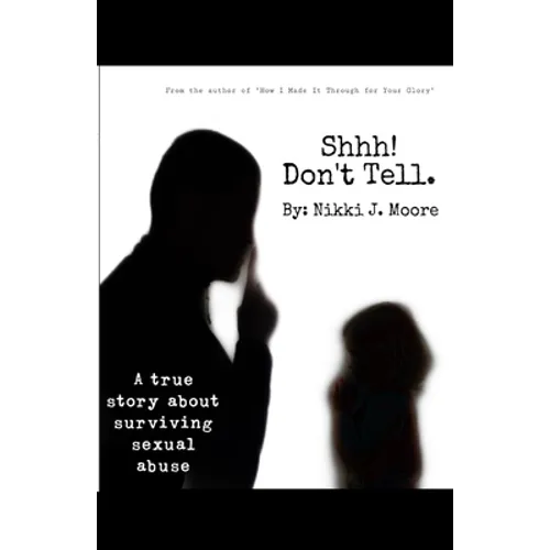 Shhh! Don't Tell. - Paperback