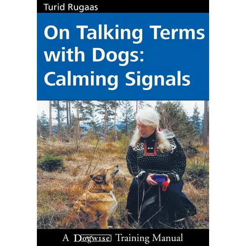 On Talking Terms with Dogs: Calming Signals - Paperback