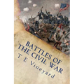 Battles of the Civil War: Antietam, Gettysburg, Bull Run, and 18 more