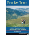 East Bay Trails: Hiking Trails in Alameda and Contra Costa Counties