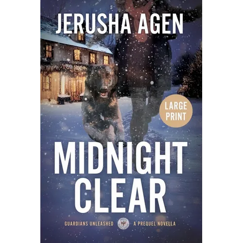 Midnight Clear: A Christian K-9 Suspense (Large Print) - Paperback