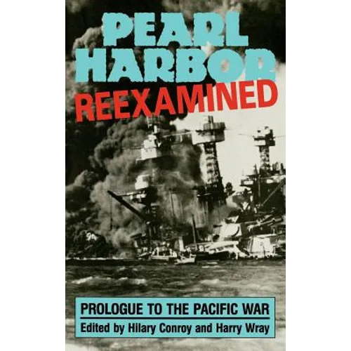 Pearl Harbor: Reexamined
