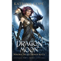 Dragon Moon: Part 1 - Hardcover