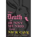 The Death of Bunny Munro - Paperback