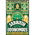 The Biblical Vision of Sabbath Economics - Paperback