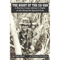 The Night of the Co-Van: A Marine Corps Advisor's Night in the Rung Sat Special Zone - Paperback