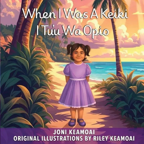 When I was a Keiki I Tu'u Wa Opio