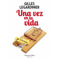 Una Vez En La Vida (Once in the Life) - Paperback