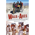 Walk of Ages: A Generational Journey from Mt. Whitney to Death Valley - Paperback