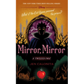 Mirror, Mirror: A Twisted Tale - Hardcover