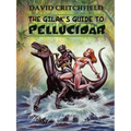 The Gilak's Guide to Pellucidar - Paperback
