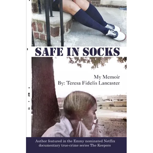 Safe In Socks: My Memoir - Paperback