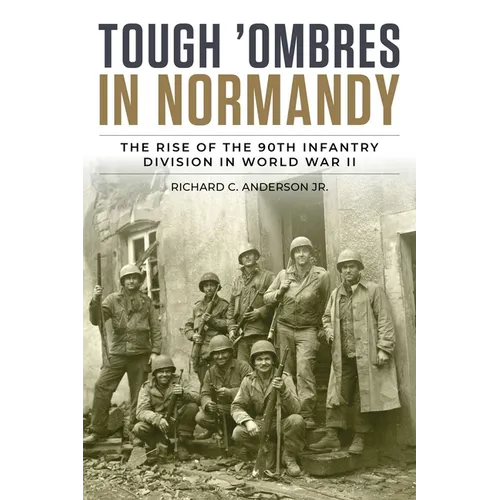 Tough 'Ombres in Normandy