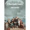 A More Goodly Country: A Personal History of America