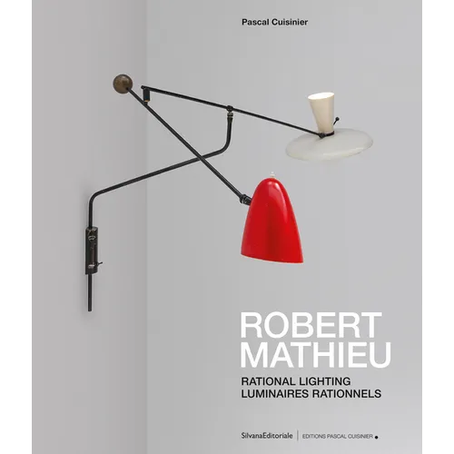 Robert Mathieu: Rational Lighting - Hardcover