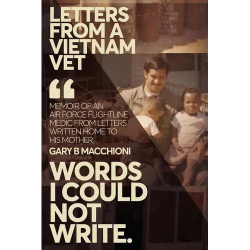 Letters from a Vietnam Vet: Words I Could Not Write - Paperback