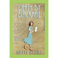 Death by Blackmail: A 1930s Murder Mystery - Paperback