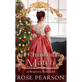 A Christmas Match: A Regency Romance - Paperback