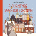 A Christmas Sweater for Nina - Hardcover