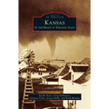Kansas: In the Heart of Tornado Alley