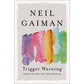 Trigger Warning: Short Fictions and Disturbances - Paperback