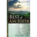 The Best of A. W. Tozer Book Two - Paperback
