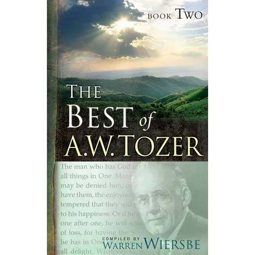 The Best of A. W. Tozer Book Two - Paperback