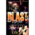 Blast for Me: Honor My Gangsta - Paperback