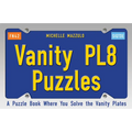 Vanity Pl8 Puzzles: A Puzzle Book Where You Solve the Vanity Plates - Paperback