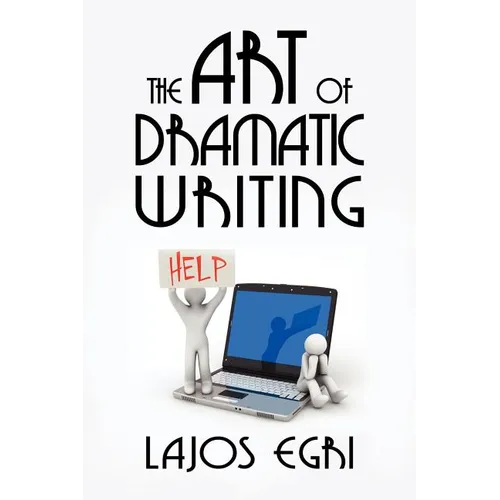 The Art of Dramatic Writing - Paperback