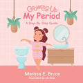 Growing Up Series: My Period: Step-by-step guide - Paperback