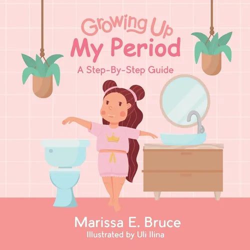 Growing Up Series: My Period: Step-by-step guide - Paperback