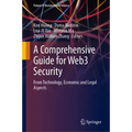 A Comprehensive Guide for Web3 Security: From Technology, Economic and Legal Aspects - Hardcover