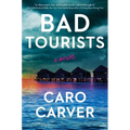 Bad Tourists - Hardcover