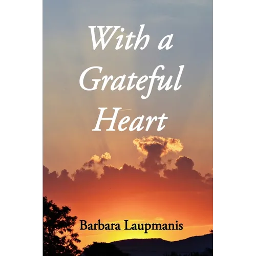 With a Grateful Heart - Paperback