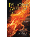 The Fisher King's Apprentice - Paperback