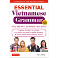 Essential Vietnamese Grammar: A Comprehensive Guide for Foreign Learners - Paperback