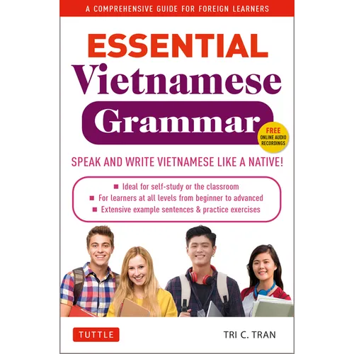 Essential Vietnamese Grammar: A Comprehensive Guide for Foreign Learners - Paperback