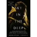 Sky in the Deep - Hardcover