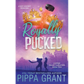 Royally Pucked - Paperback