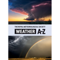 Weather A-Z: A Dictionary of Weather Terms - Paperback