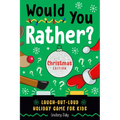 Would You Rather? Christmas Edition: Laugh-Out-Loud Holiday Game for Kids - Paperback
