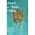 Diary of a Muslim Nobody - Hardcover