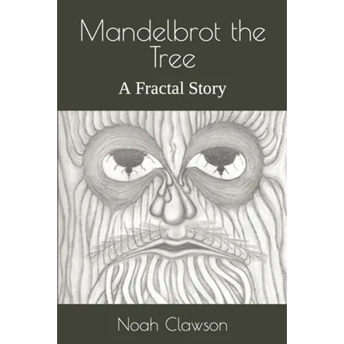 Mandelbrot the Tree: A Fractal Story - Paperback